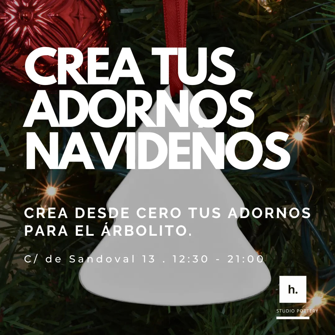 Crea tus adornos navideños. - Hilario Studio Pottery 